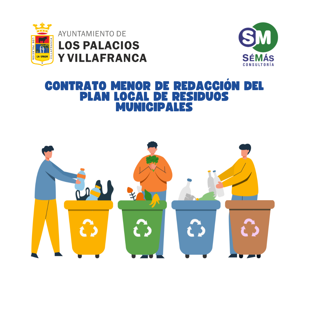 CONTRATO MENOR DE REDACCIÓN DEl plan local de residuos municipales. Ayuntamiento de Los Palacios y Villafranca.